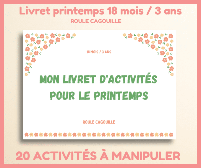 Livret de 20 activités pour le printemps dès 18 mois
